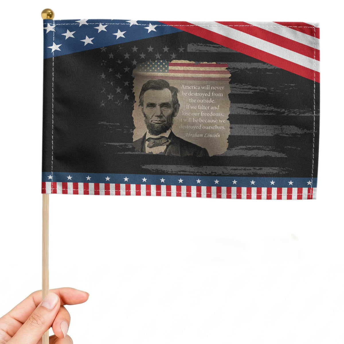 Abraham Lincoln Quote Patriotic Handheld Flag American History Teacher School Presidents Day TS14 Distressed 8.2