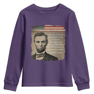 Abraham Lincoln Quote Youth Sweatshirt American History Teacher School Presidents Day TS14 Purple Print Your Wear