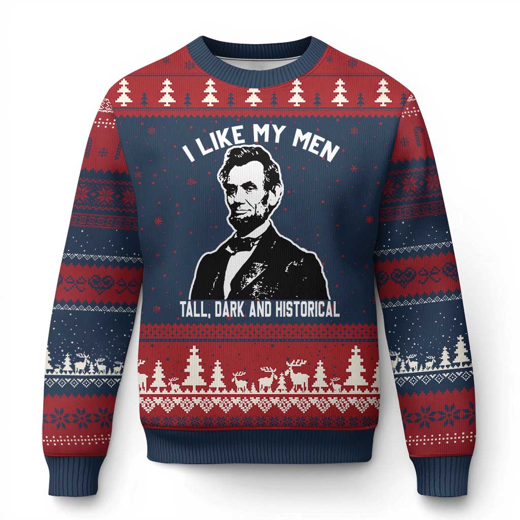 Abraham Lincoln American History Ugly Christmas Sweater I Like My Men Tall Dark and Historical TS14 Navy Red Print Your Wear
