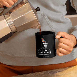 Abraham Lincoln American History Presidents Day Coffee Mug I Like My Men Tall Dark and Historical TS14 Print Your Wear