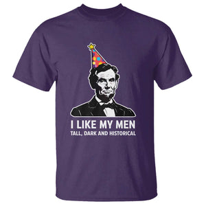 Abraham Lincoln American History Presidents Day T Shirt I Like My Men Tall Dark and Historical TS14 Purple Print Your Wear