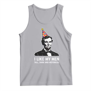Abraham Lincoln American History Presidents Day Tank Top I Like My Men Tall Dark and Historical TS14 Athletic Heather Print Your Wear