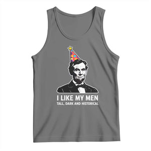 Abraham Lincoln American History Presidents Day Tank Top I Like My Men Tall Dark and Historical TS14 Black Heather Print Your Wear