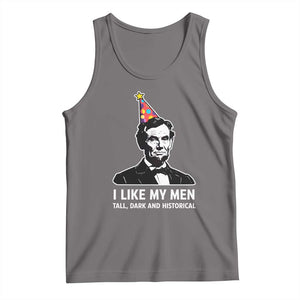 Abraham Lincoln American History Presidents Day Tank Top I Like My Men Tall Dark and Historical TS14 Deep Heather Print Your Wear
