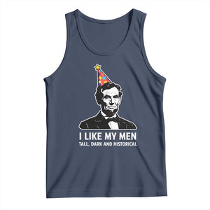 Abraham Lincoln American History Presidents Day Tank Top I Like My Men Tall Dark and Historical TS14 Navy Print Your Wear