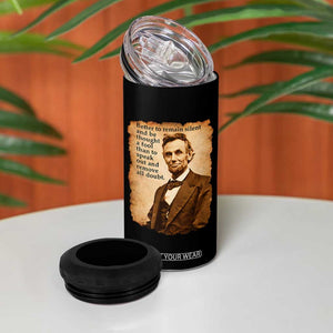 Abraham Lincoln American History Teacher School 4 in 1 Can Cooler Tumbler TS14 Print Your Wear