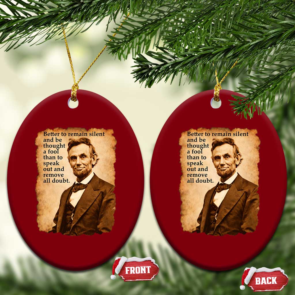 Abraham Lincoln American History Teacher School Ceramic Ornament TS14 Print Your Wear