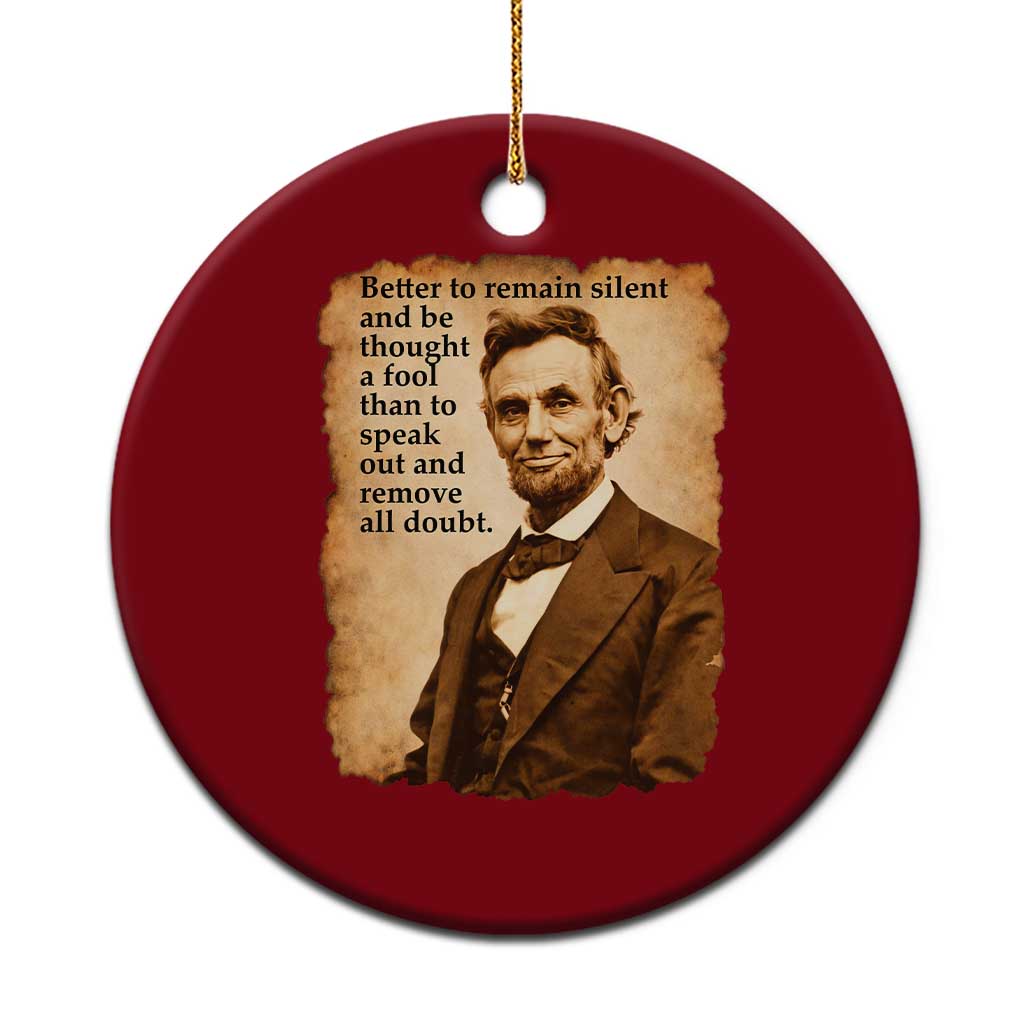 Abraham Lincoln American History Teacher School Ceramic Ornament TS14 1pc Red Print Your Wear