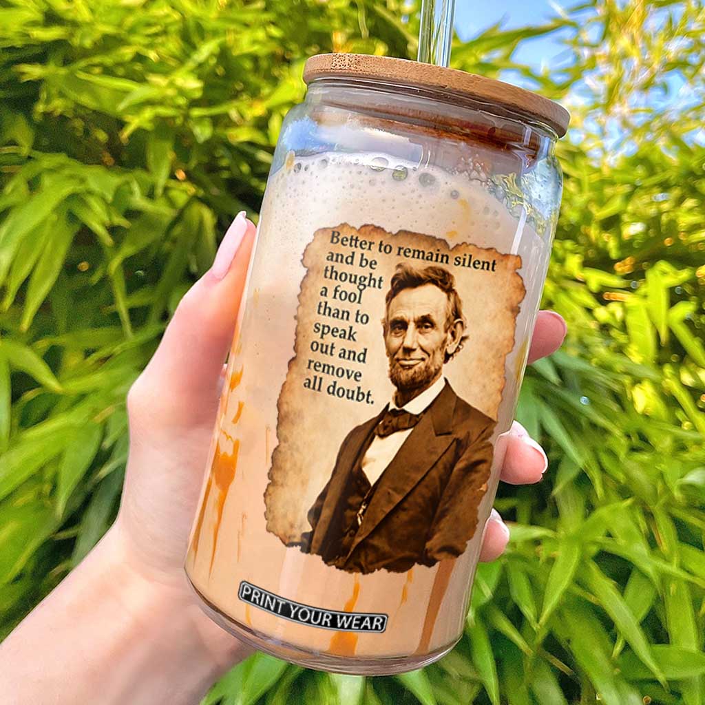 Abraham Lincoln American History Teacher School Glass Can TS14 Black Print Your Wear