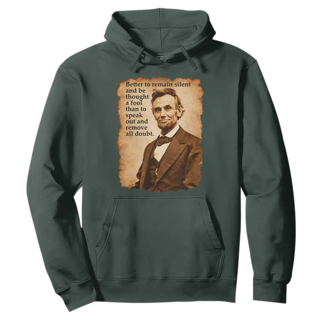 Abraham Lincoln American History Teacher School Hoodie TS14 Dark Forest Green Print Your Wear