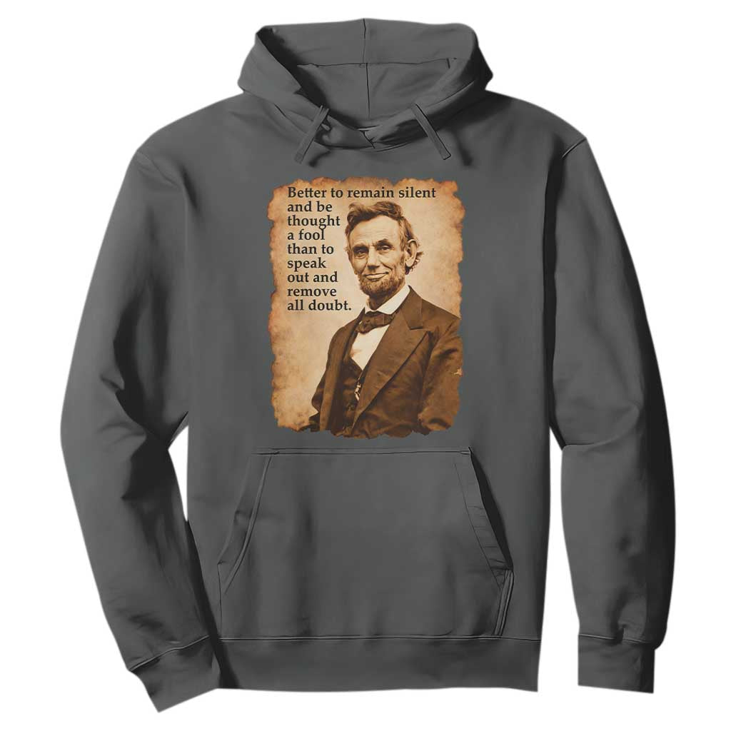 Abraham Lincoln American History Teacher School Hoodie TS14 Dark Heather Print Your Wear