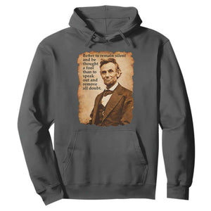 Abraham Lincoln American History Teacher School Hoodie TS14 Dark Heather Print Your Wear