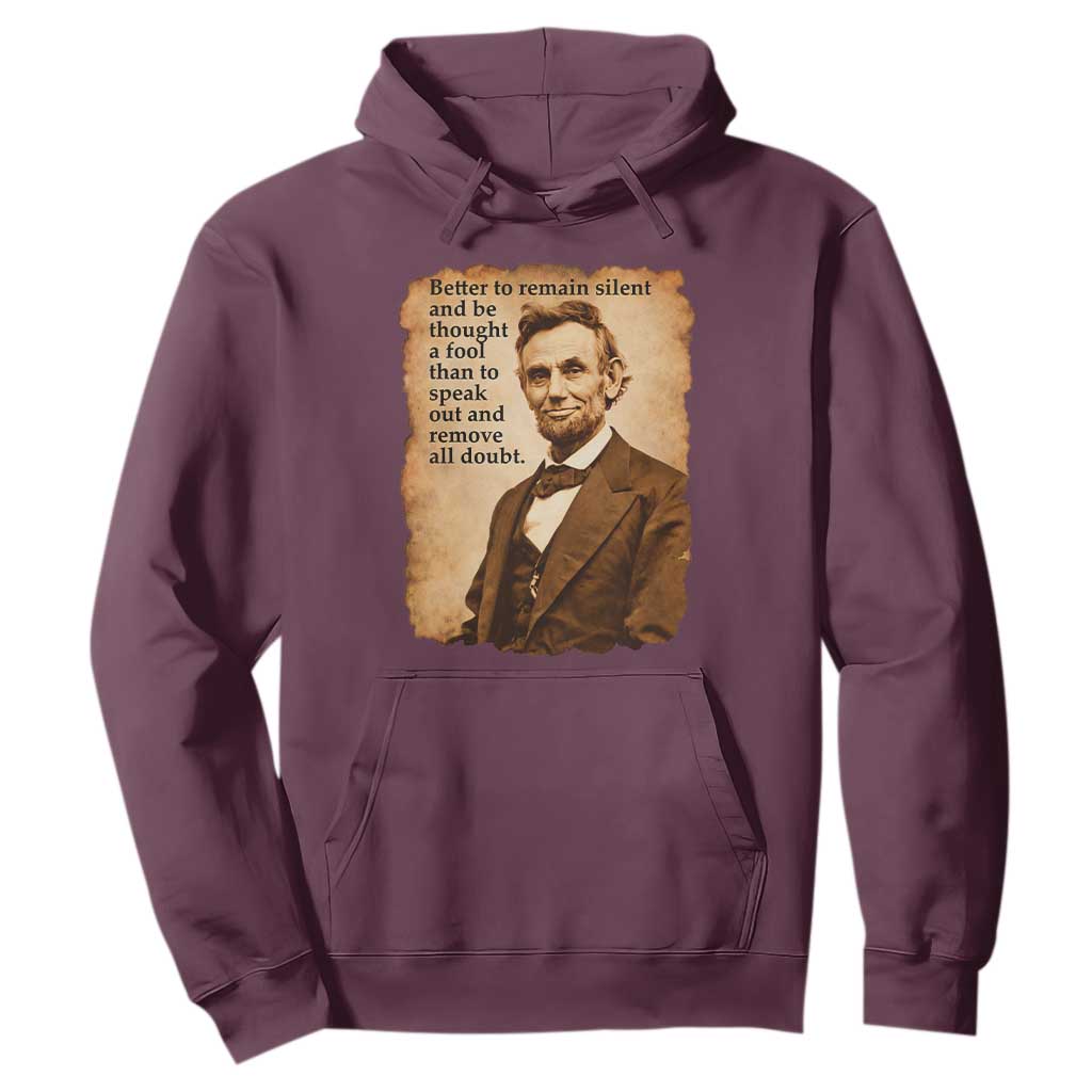 Abraham Lincoln American History Teacher School Hoodie TS14 Maroon Print Your Wear