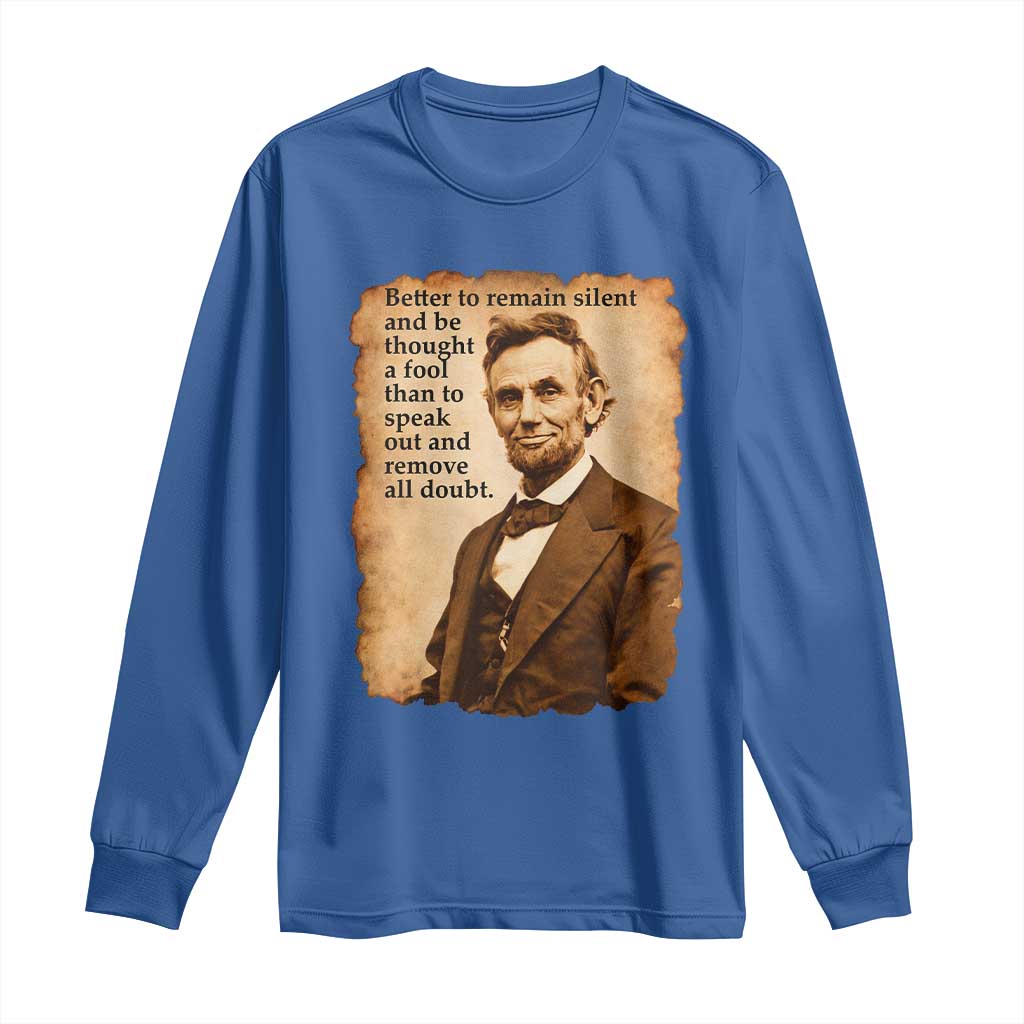 Abraham Lincoln American History Teacher School Long Sleeve Shirt TS14 Royal Blue Print Your Wear