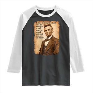 Abraham Lincoln American History Teacher School Raglan Shirt TS14 Black White Print Your Wear