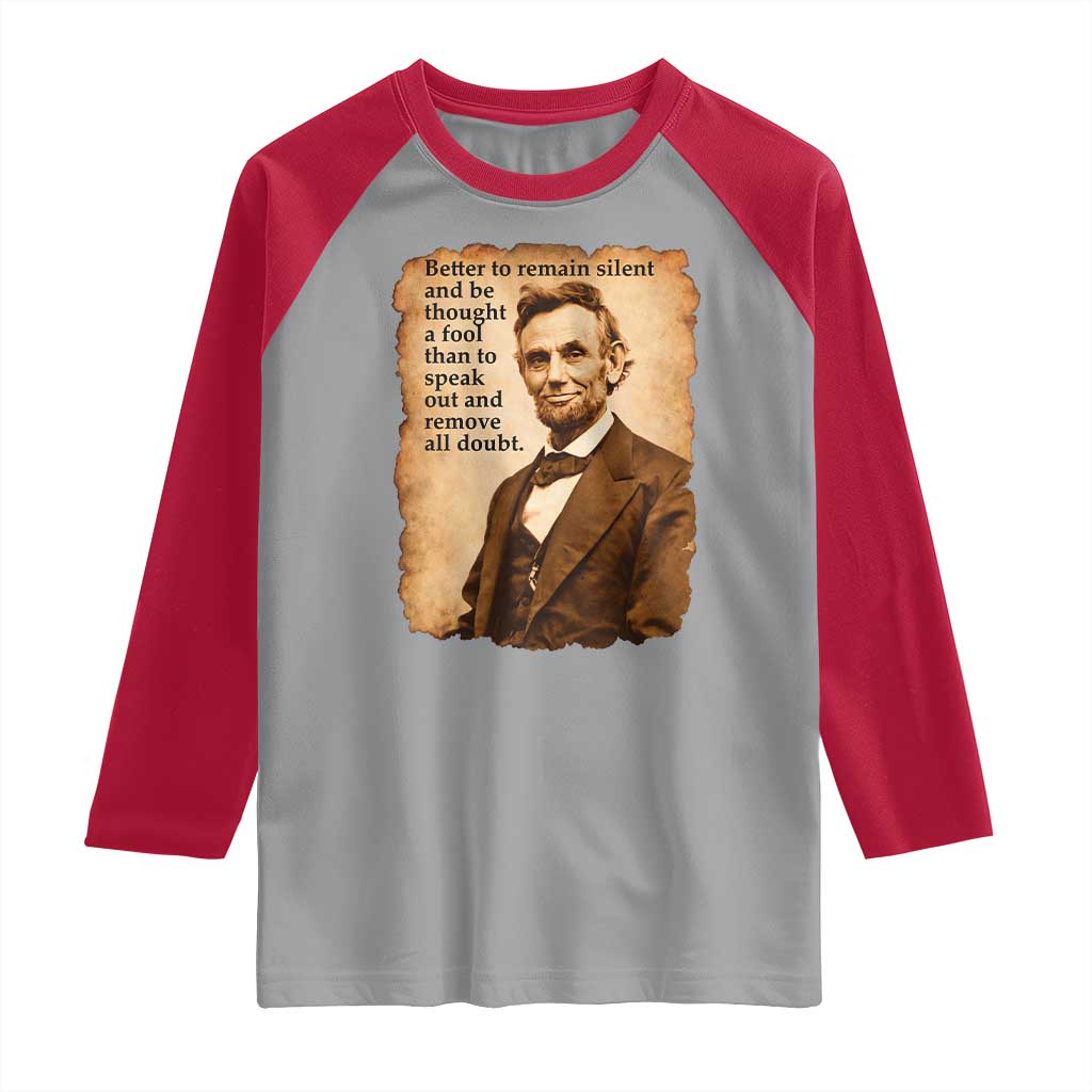 Abraham Lincoln American History Teacher School Raglan Shirt TS14 Sport Gray Red Print Your Wear