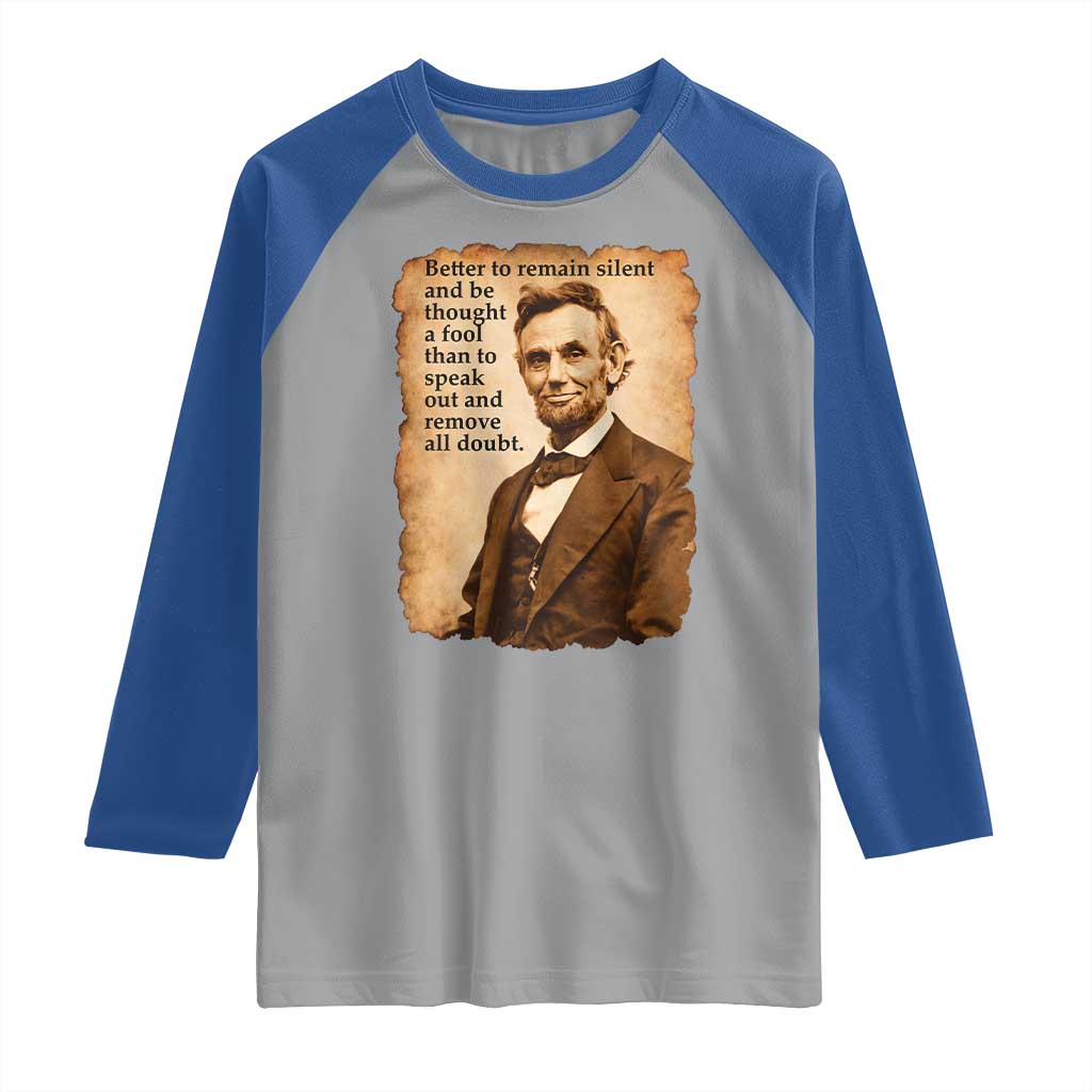Abraham Lincoln American History Teacher School Raglan Shirt TS14 Sport Gray Royal Print Your Wear