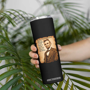 Abraham Lincoln American History Teacher School Skinny Tumbler TS14 Print Your Wear