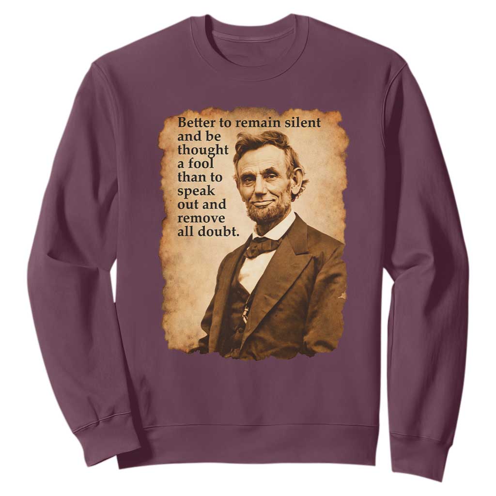 Abraham Lincoln American History Teacher School Sweatshirt TS14 Maroon Print Your Wear