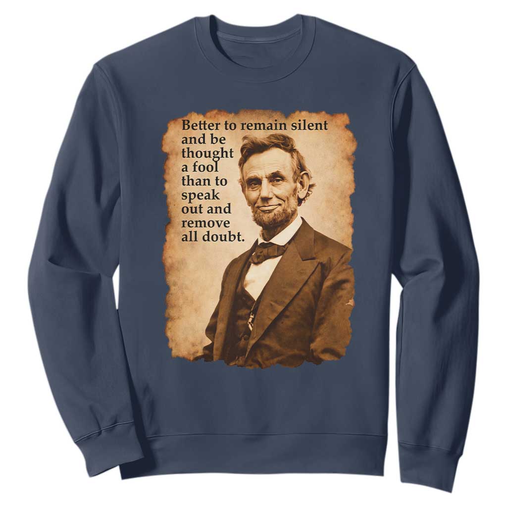 Abraham Lincoln American History Teacher School Sweatshirt TS14 Navy Print Your Wear