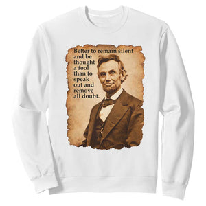 Abraham Lincoln American History Teacher School Sweatshirt TS14 White Print Your Wear