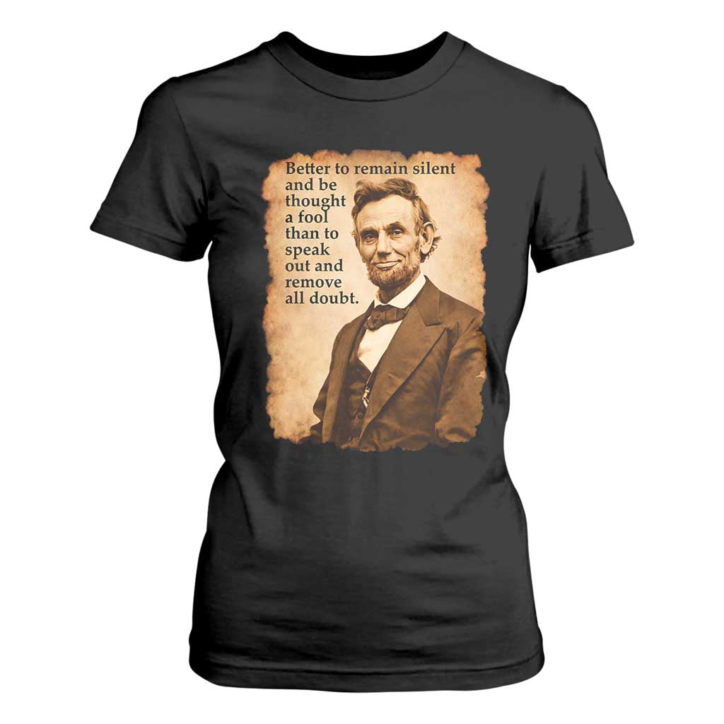 Abraham Lincoln American History Teacher School T Shirt For Women TS14 Black Print Your Wear