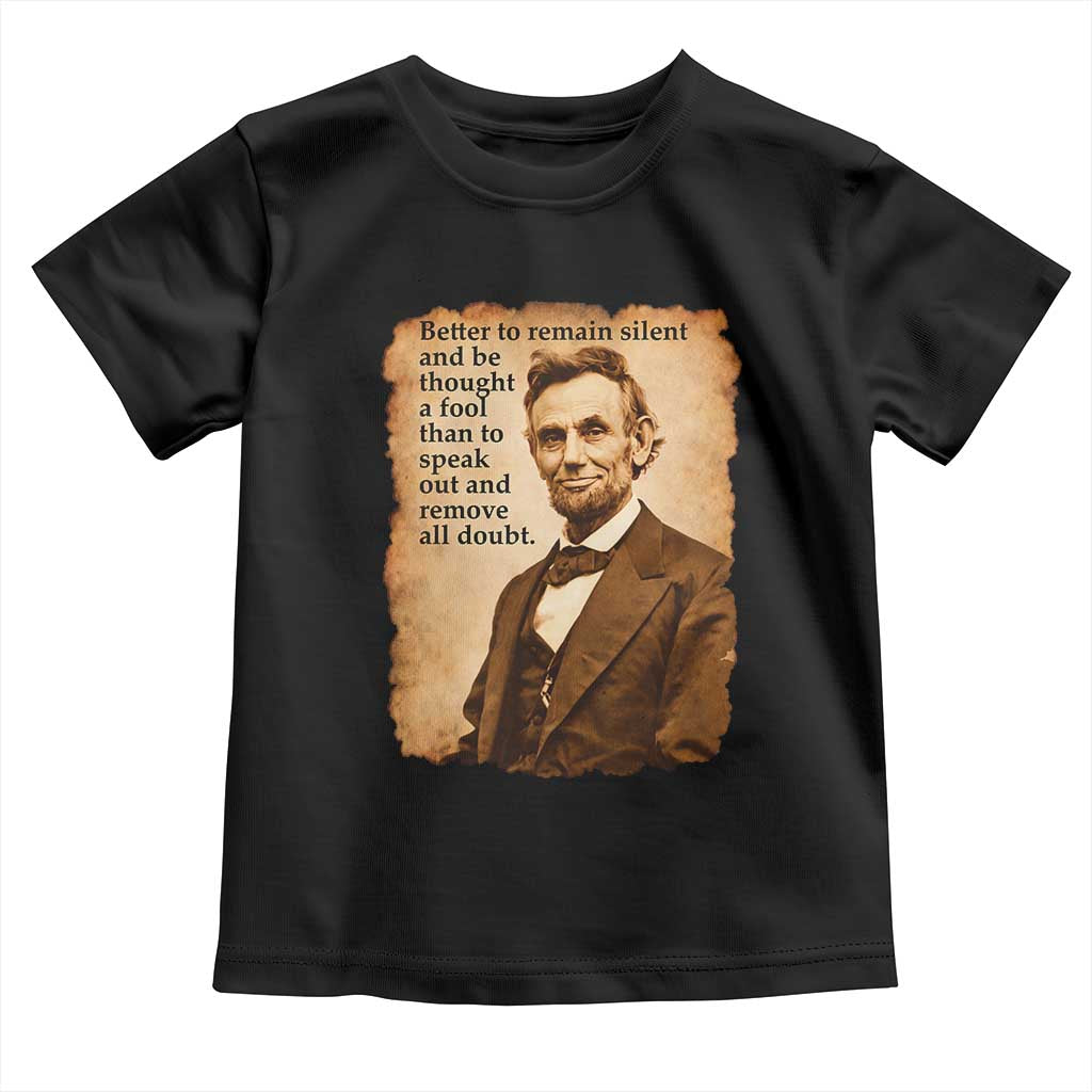Abraham Lincoln American History Teacher School Toddler T Shirt TS14 Black Print Your Wear
