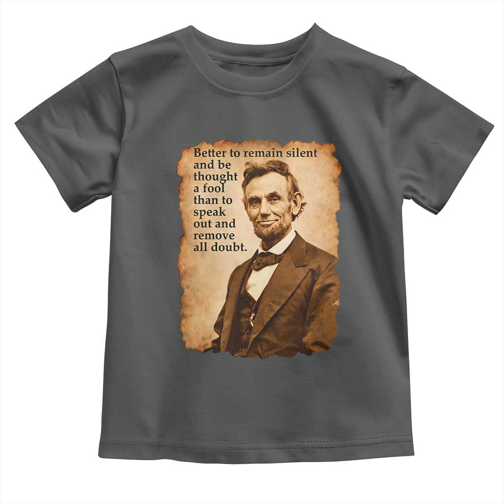 Abraham Lincoln American History Teacher School Toddler T Shirt TS14 Dark Heather Print Your Wear