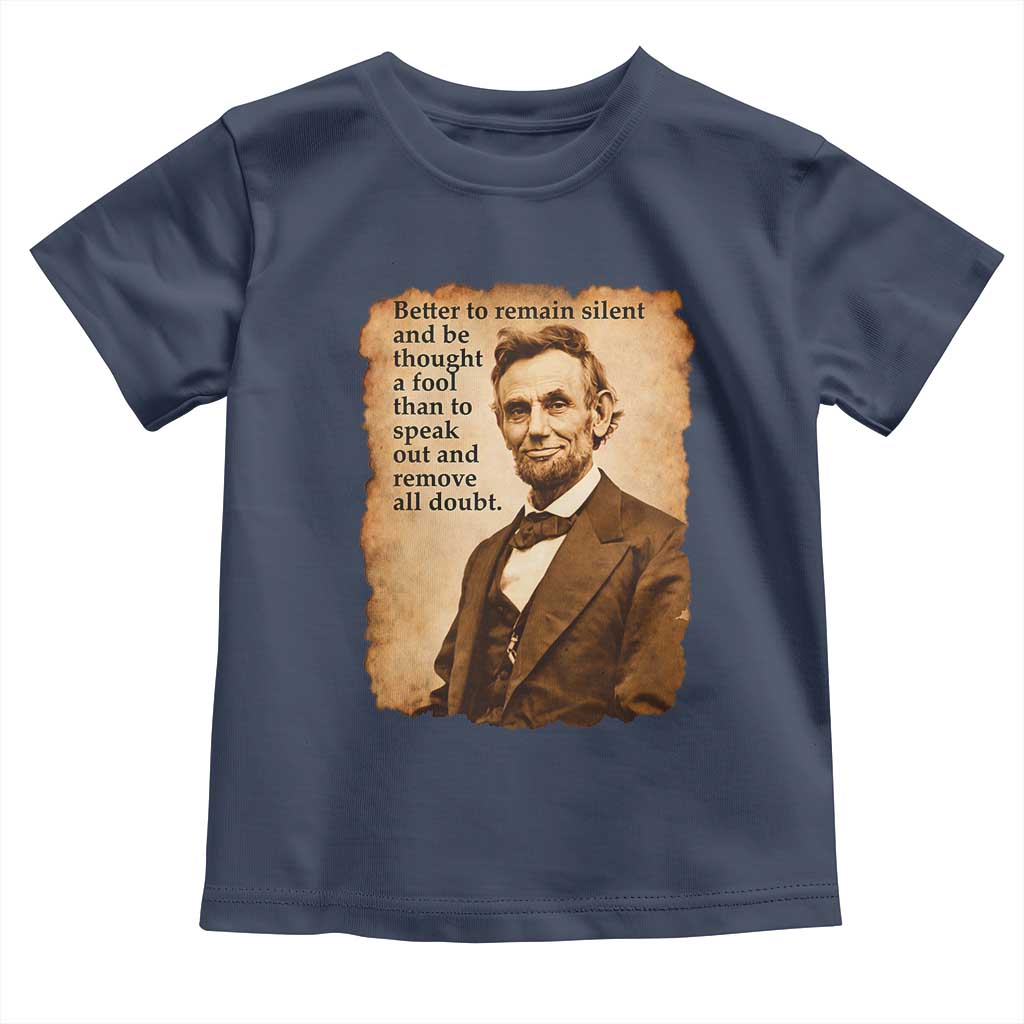 Abraham Lincoln American History Teacher School Toddler T Shirt TS14 Navy Print Your Wear