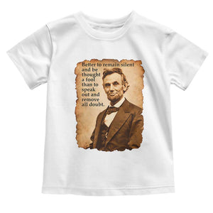 Abraham Lincoln American History Teacher School Toddler T Shirt TS14 White Print Your Wear