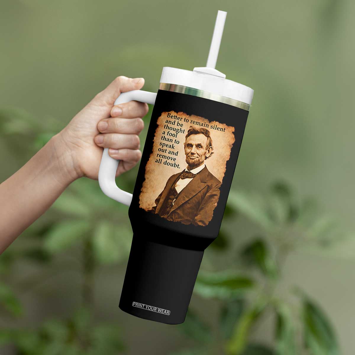 Abraham Lincoln American History Teacher School Tumbler With Handle TS14 Print Your Wear