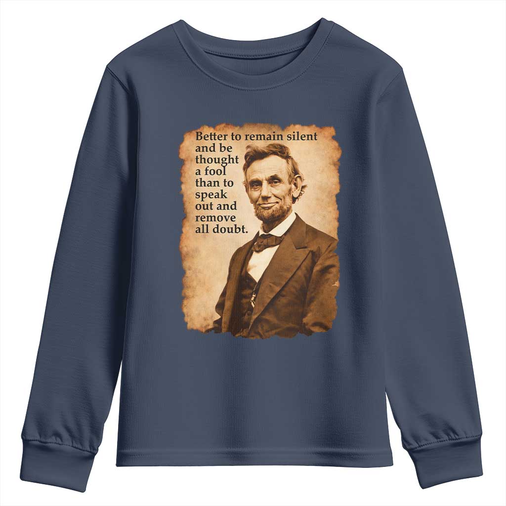 Abraham Lincoln American History Teacher School Youth Sweatshirt TS14 Navy Print Your Wear