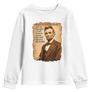 Abraham Lincoln American History Teacher School Youth Sweatshirt TS14 White Print Your Wear