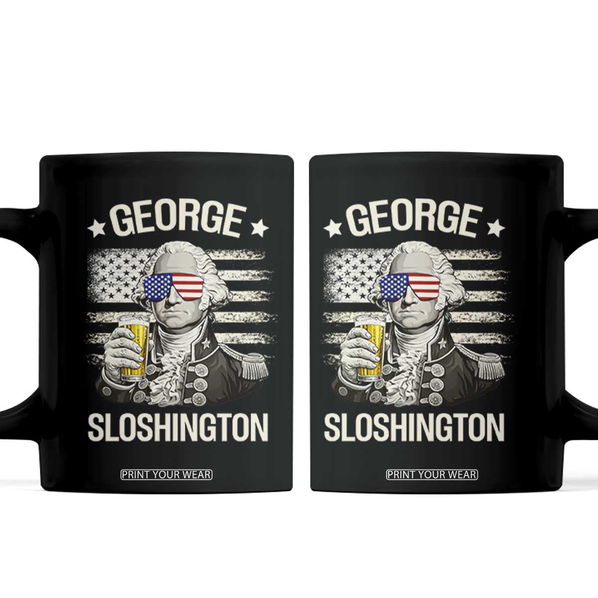George Sloshington Washington Coffee Mug 4th of July America Flag Beer TS14 Black Print Your Wear