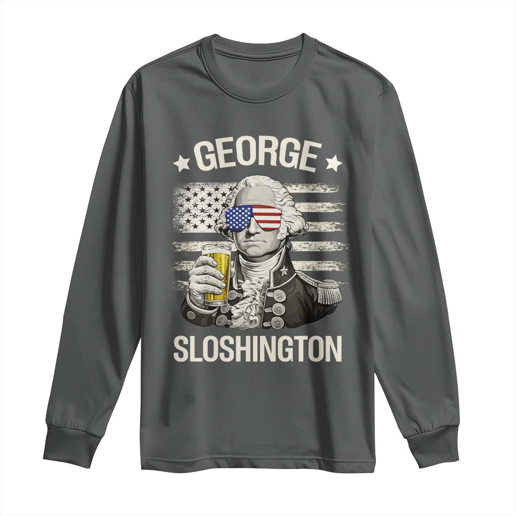 George Sloshington Washington Long Sleeve Shirt 4th of July America Flag Beer TS14 Dark Heather Print Your Wear
