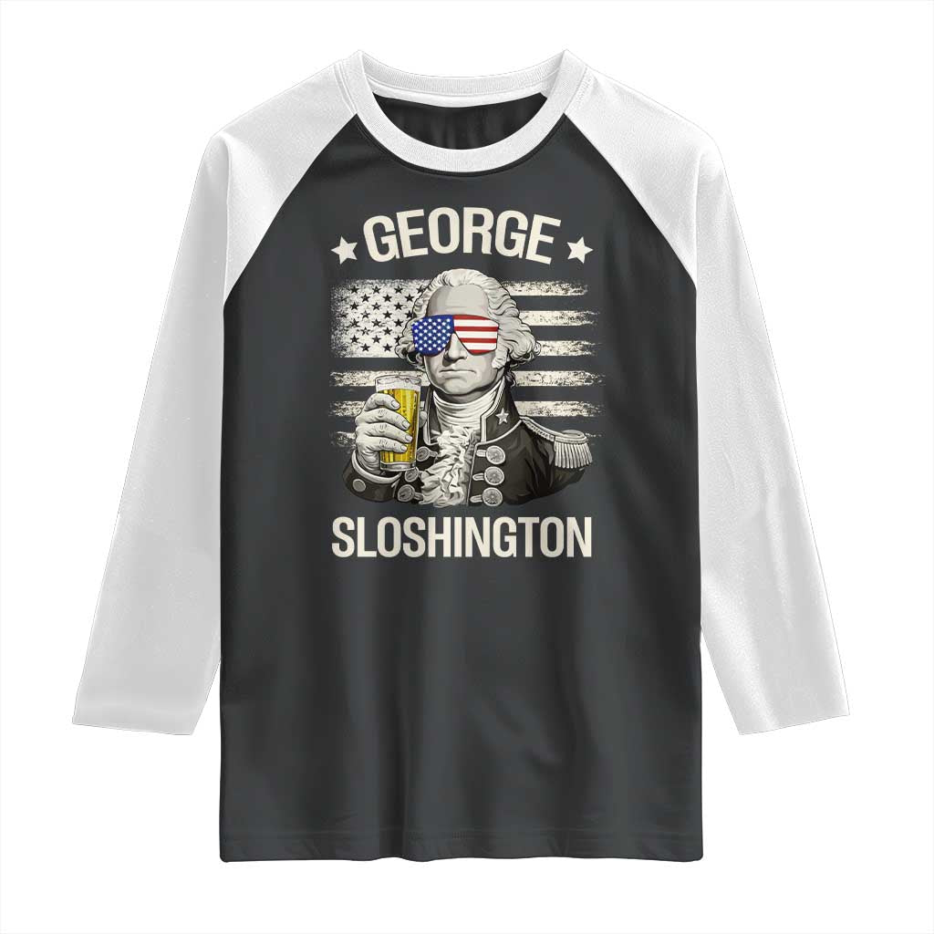 George Sloshington Washington Raglan Shirt 4th of July America Flag Beer TS14 Black White Print Your Wear