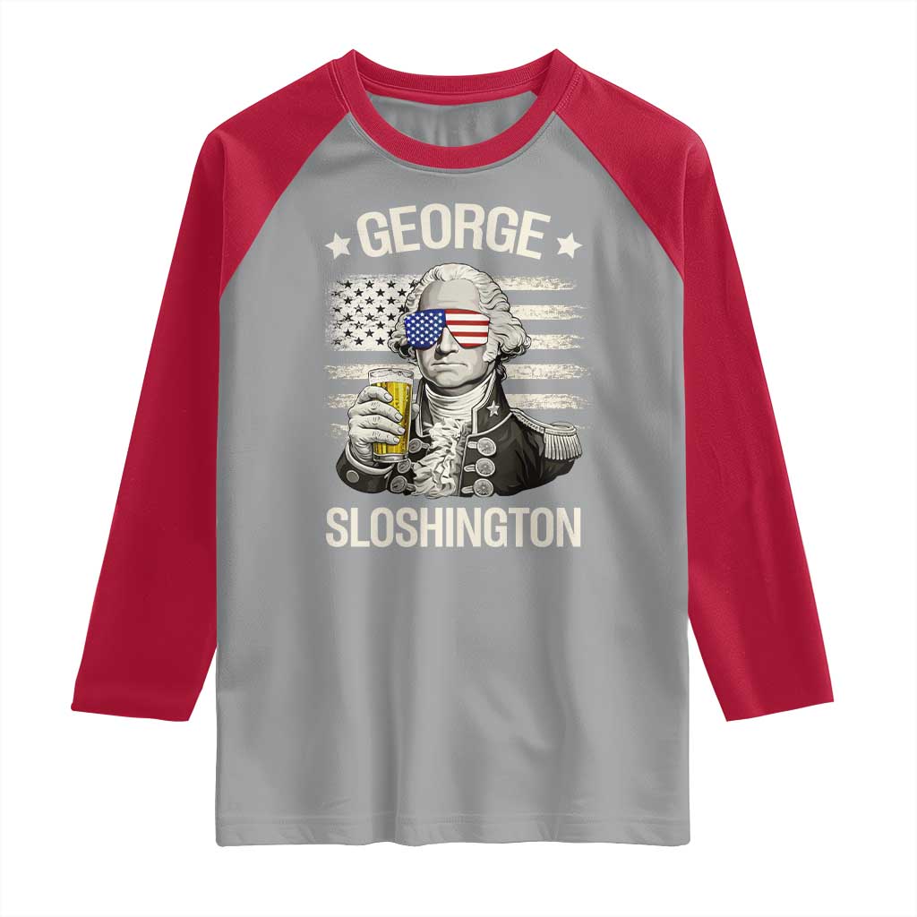 George Sloshington Washington Raglan Shirt 4th of July America Flag Beer TS14 Sport Gray Red Print Your Wear