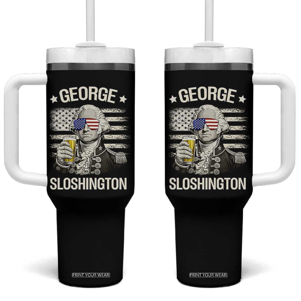 George Sloshington Washington Tumbler With Handle 4th of July America Flag Beer TS14 One Size: 40 oz Black Print Your Wear