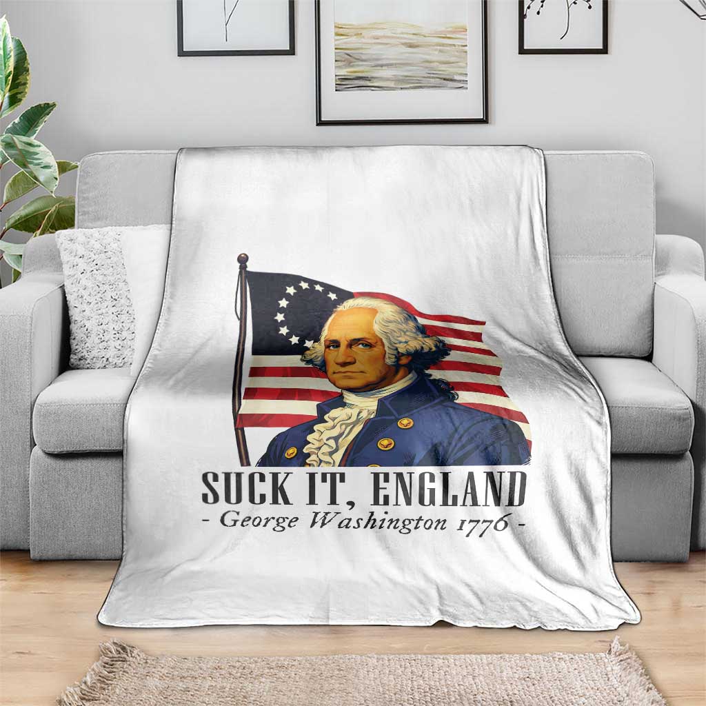 Funny George Washington 1776 Throw Blanket 4th July Suck-It England TS14 Print Your Wear