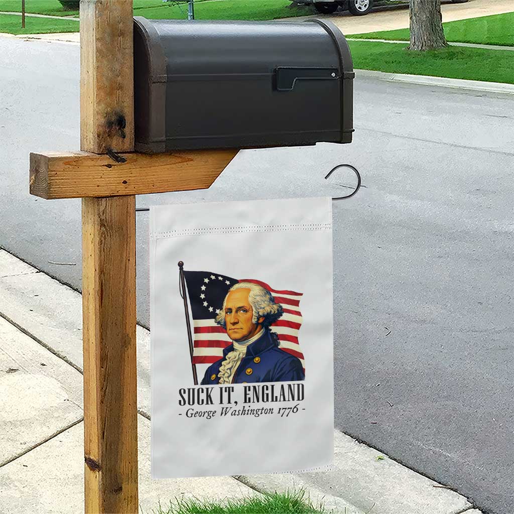 Funny George Washington 1776 Garden Flag 4th July Suck-It England TS14 Print Your Wear