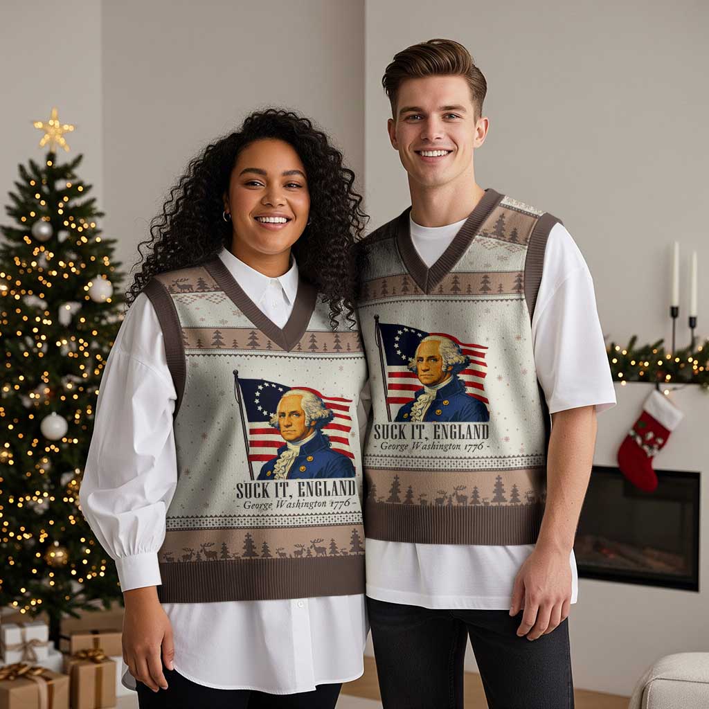 Funny George Washington 1776 V-Neck Knit Sweater Vest 4th July Suck-It England TS14 Mocha Mousse Print Your Wear
