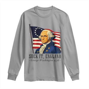 Funny George Washington 1776 Long Sleeve Shirt 4th July Suck-It England TS14 Sport Gray Print Your Wear