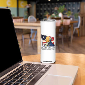 Funny George Washington 1776 Skinny Tumbler 4th July Suck-It England TS14 Print Your Wear