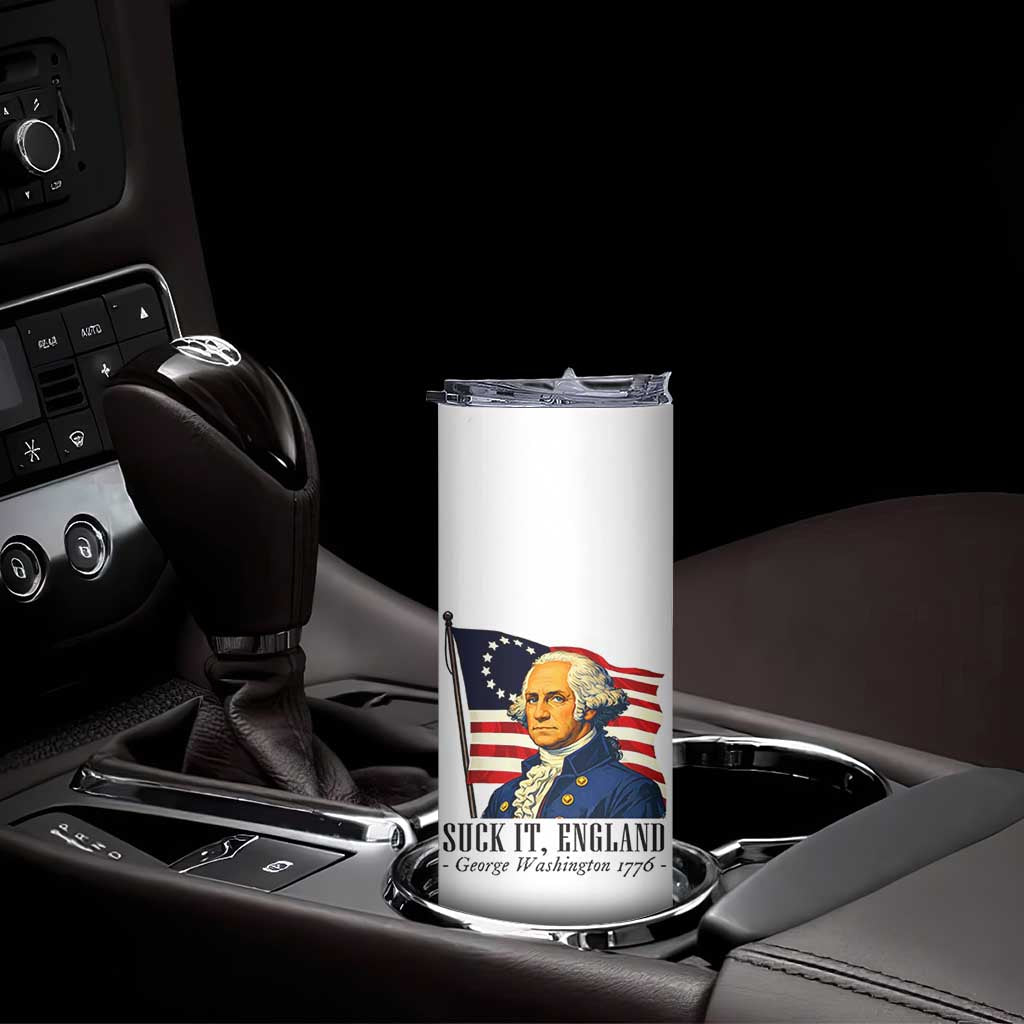 Funny George Washington 1776 Skinny Tumbler 4th July Suck-It England TS14 Print Your Wear