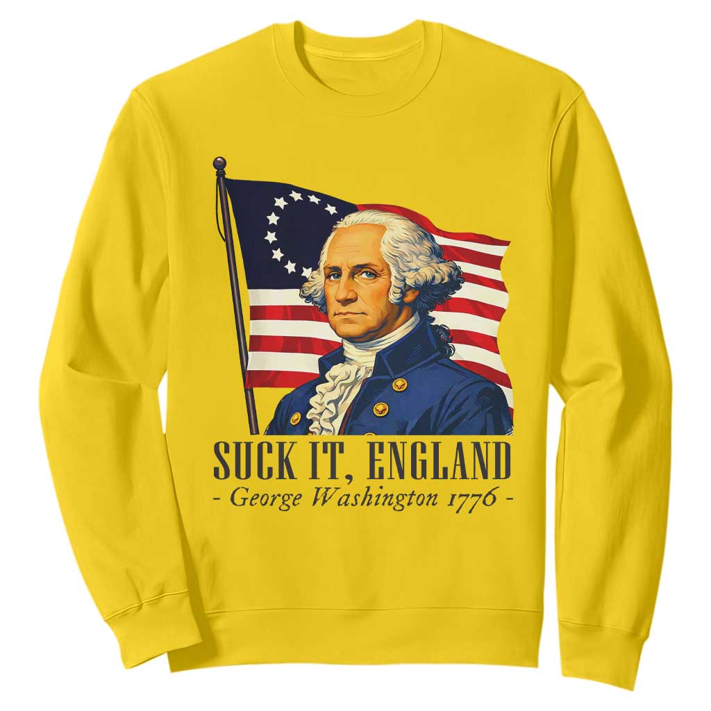 Funny George Washington 1776 Sweatshirt 4th July Suck-It England TS14 Daisy Print Your Wear