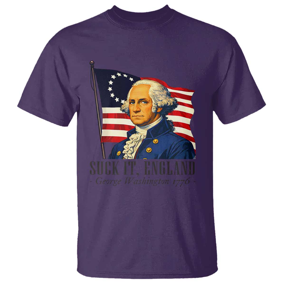 Funny George Washington 1776 T Shirt 4th July Suck-It England TS14 Purple Print Your Wear