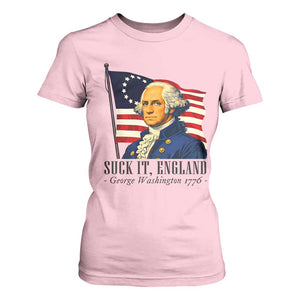 Funny George Washington 1776 T Shirt For Women 4th July Suck-It England TS14 Light Pink Print Your Wear