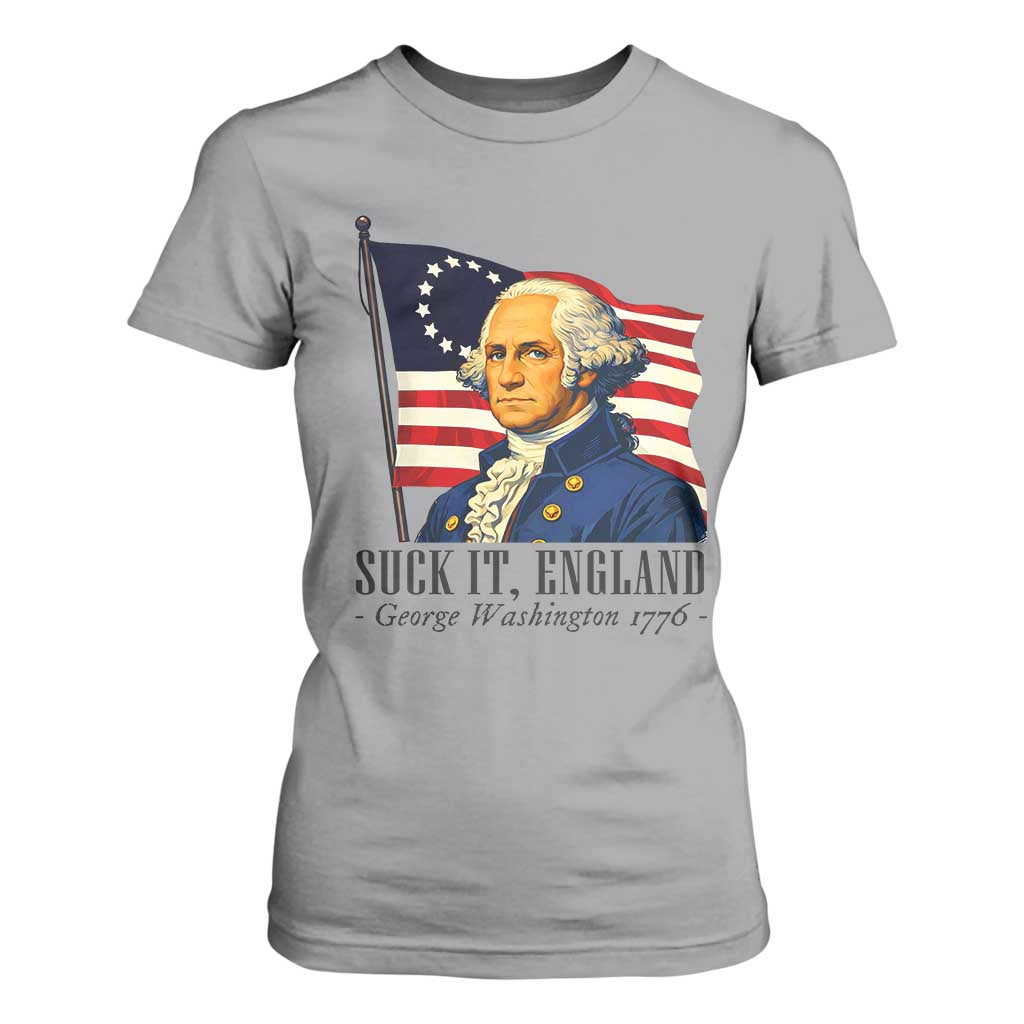 Funny George Washington 1776 T Shirt For Women 4th July Suck-It England TS14 Sport Gray Print Your Wear