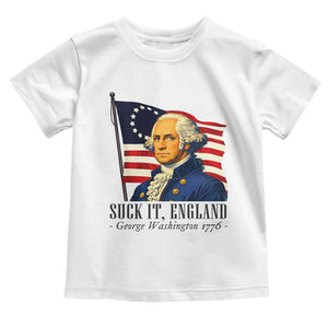 Funny George Washington 1776 Toddler T Shirt 4th July Suck-It England TS14 White Print Your Wear