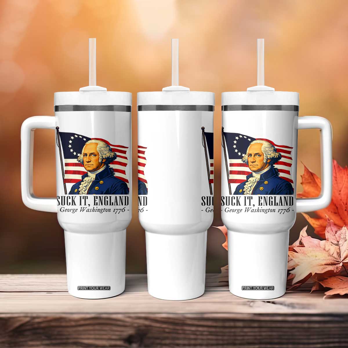 Funny George Washington 1776 Tumbler With Handle 4th July Suck-It England TS14 Print Your Wear
